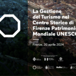 La gestione del turismo nel Centro Storico di Firenze Patrimonio Mondiale UNESCO